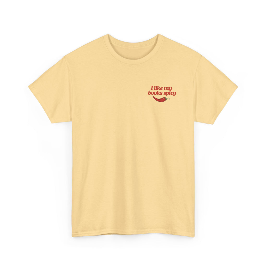 I Like My Books Spicy T-Shirt