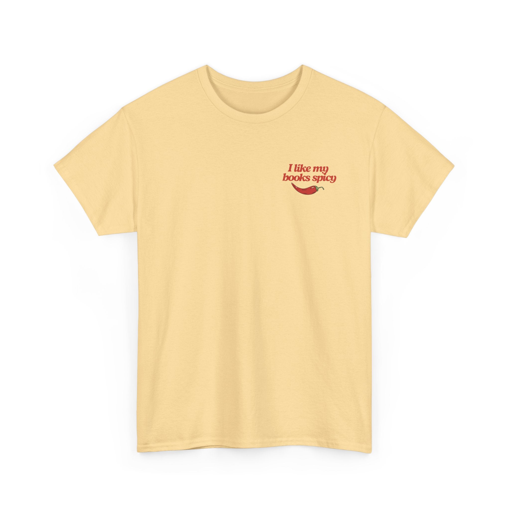I Like My Books Spicy T-Shirt