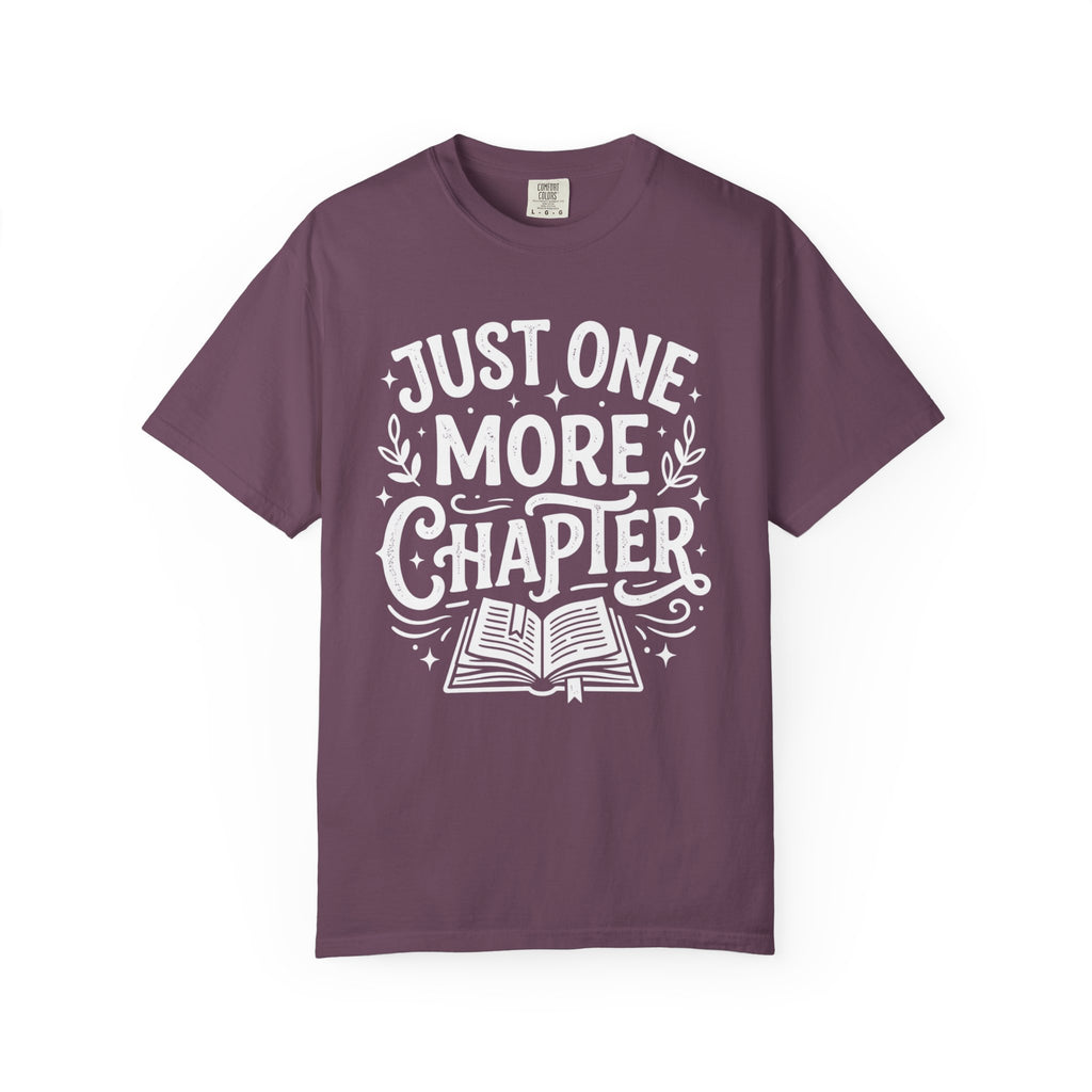 Just One More Chapter T-Shirt