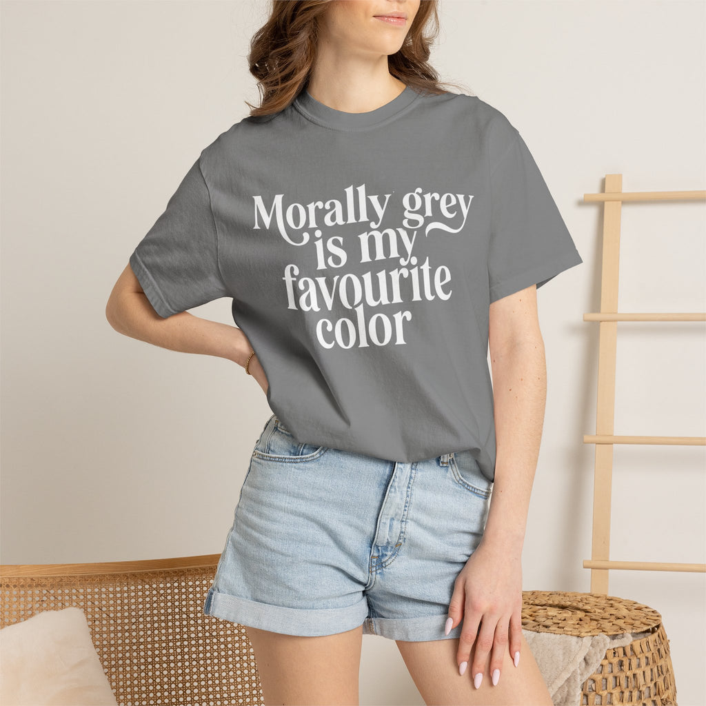 Morally Grey is my Favourite Color T-Shirt