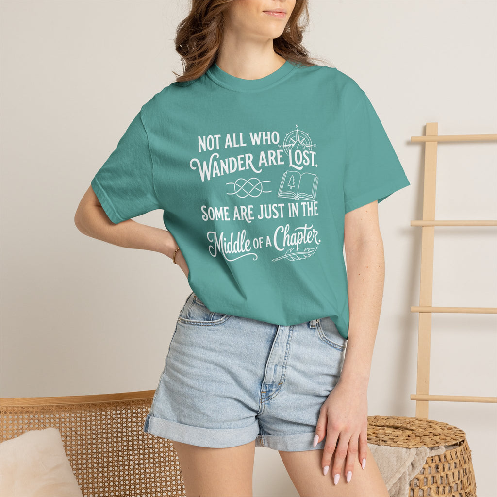 Not all Who Wander Are Lost T-Shirt