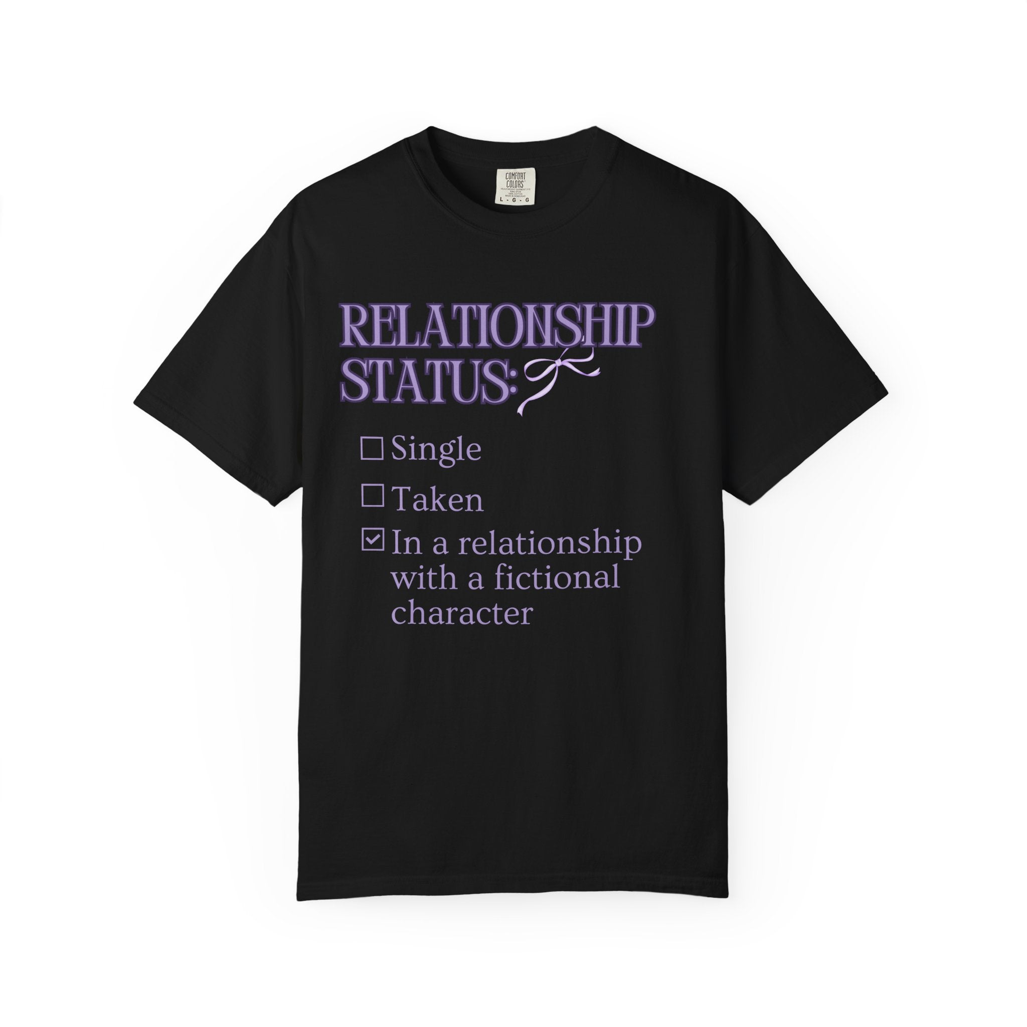In a Relationship with a Fictional Character T-Shirt