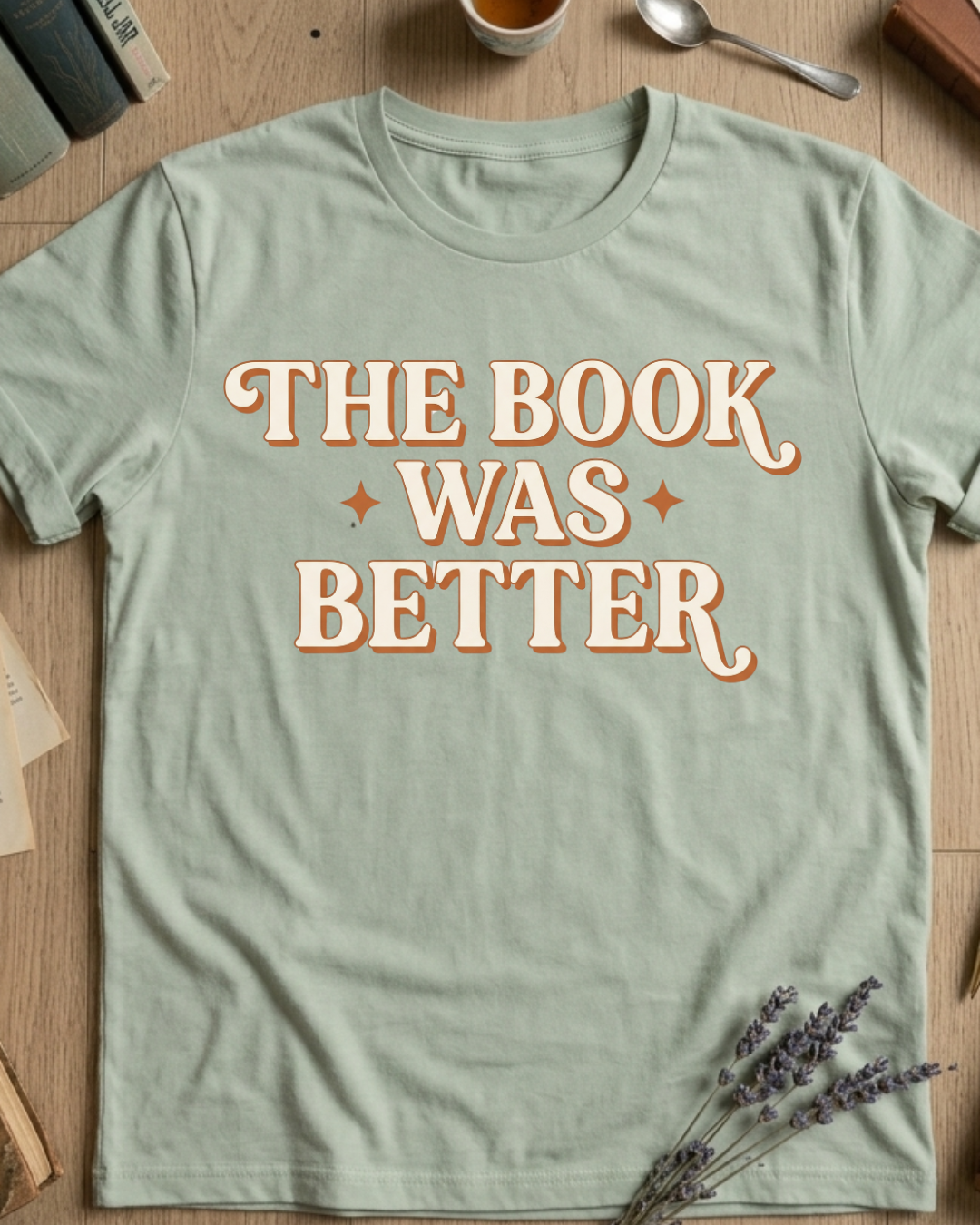 The Book Was Better Tee