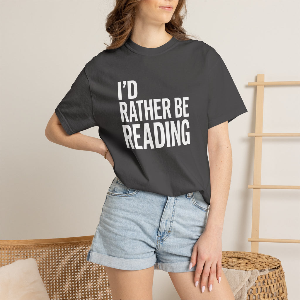 I'd Rather be Reading T-Shirt