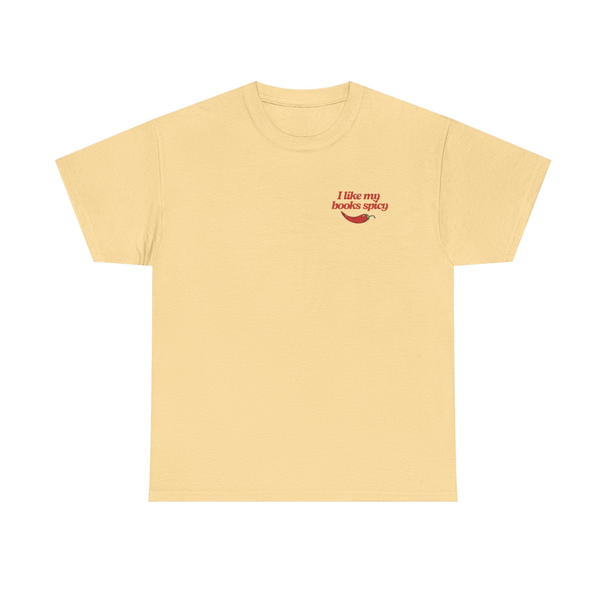 I Like My Books Spicy T-Shirt