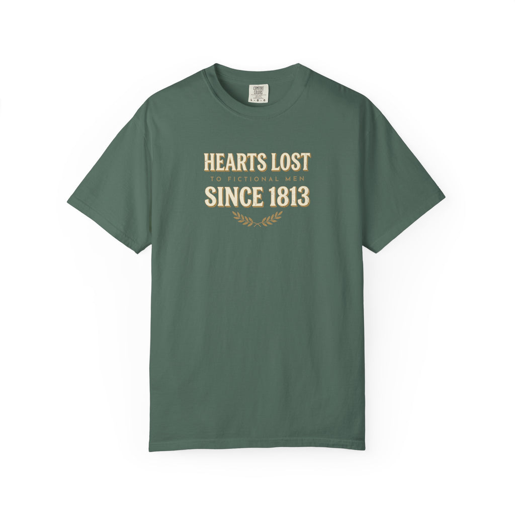Hearts Lost to Fictional Men since 1813 T-Shirt