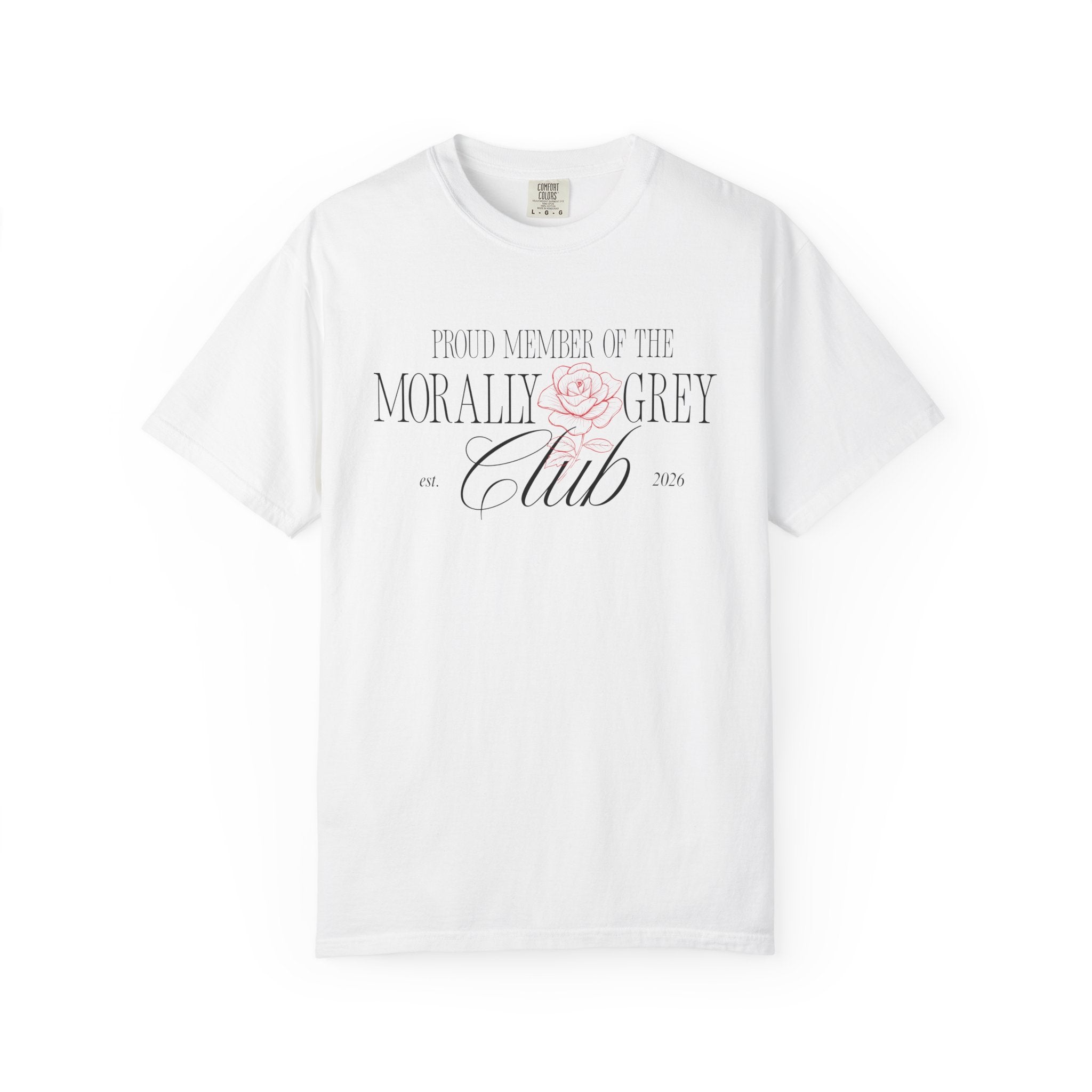 Proud Member of the Morally Grey Club T-Shirt