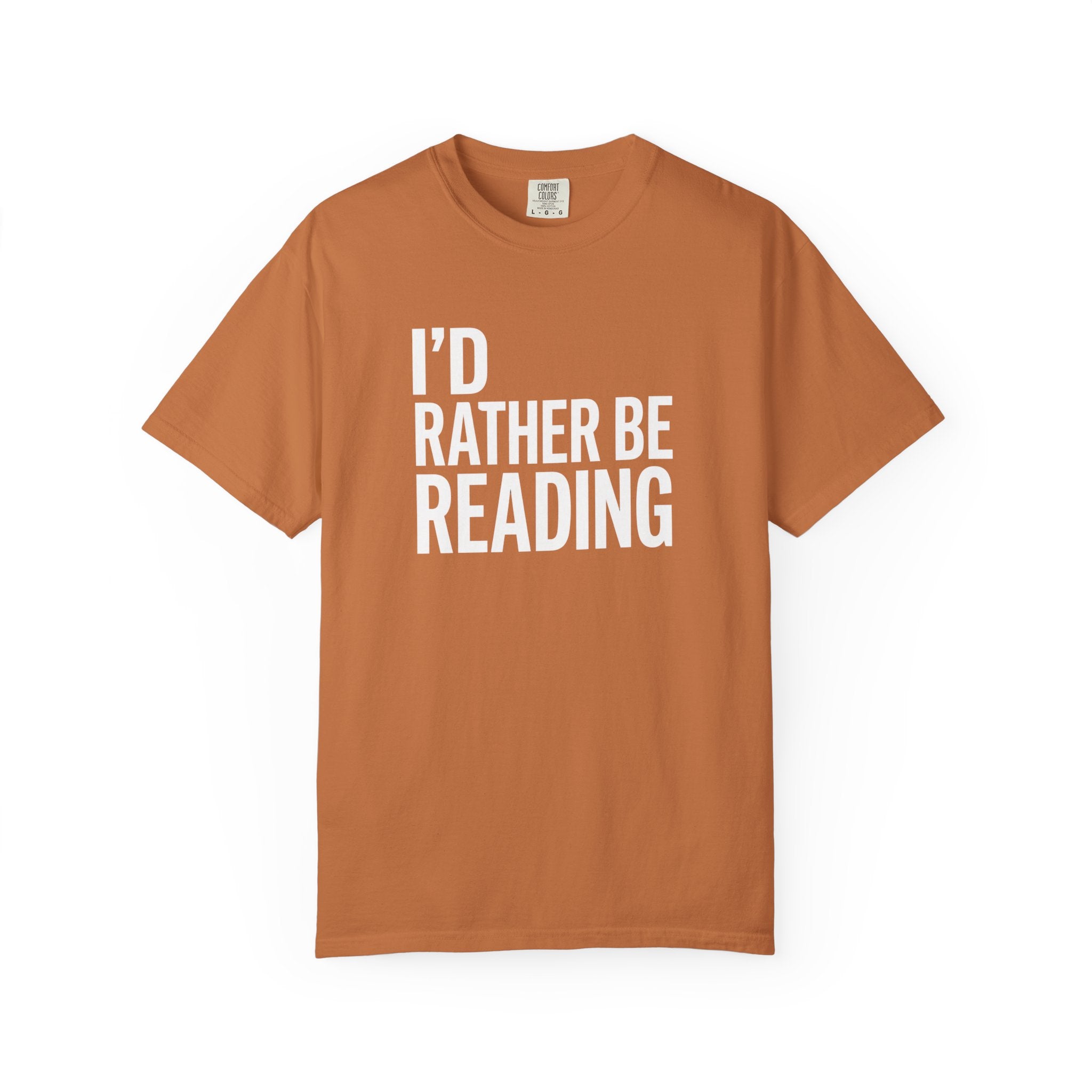 I'd Rather be Reading T-Shirt
