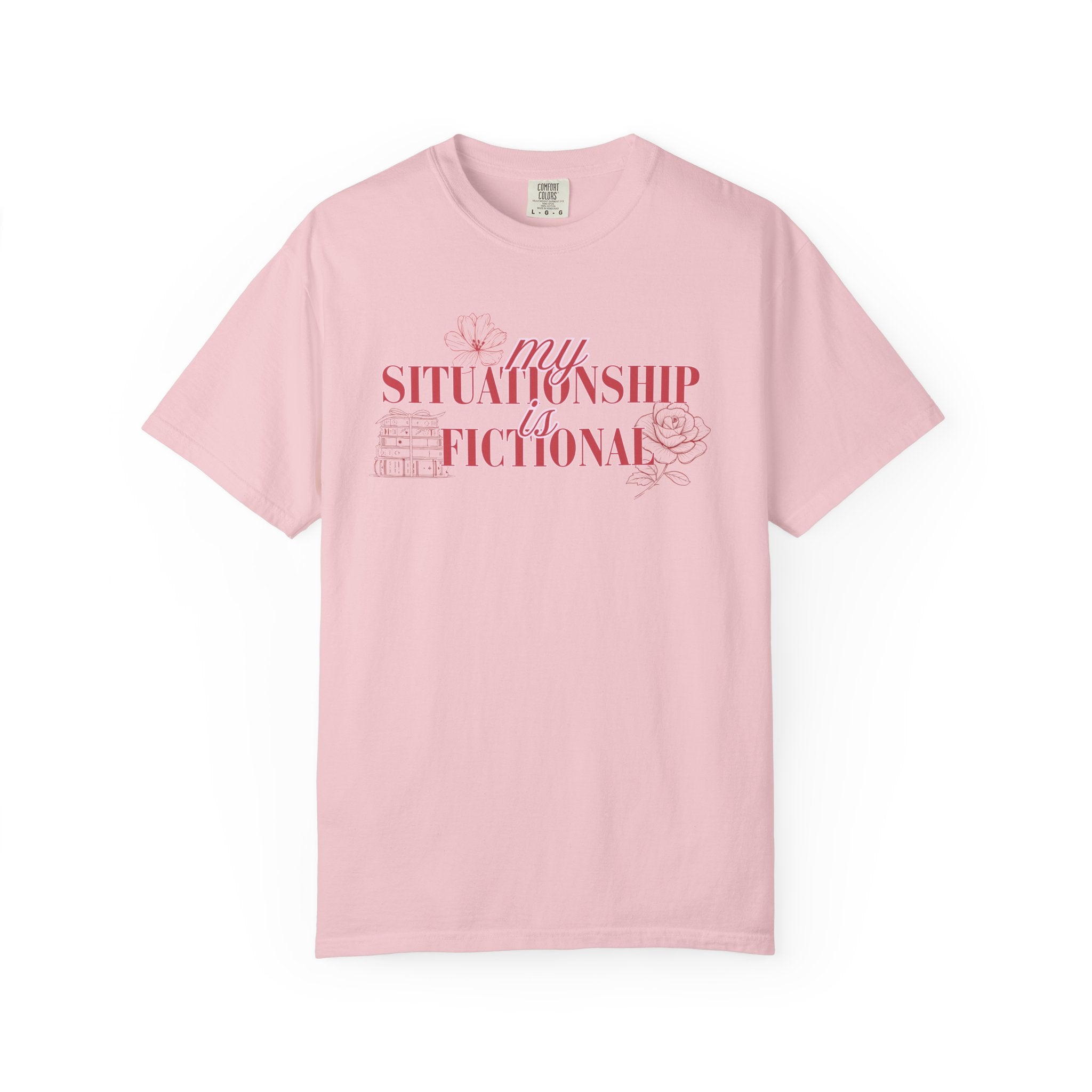 My Situationship is Fictional T-Shirt