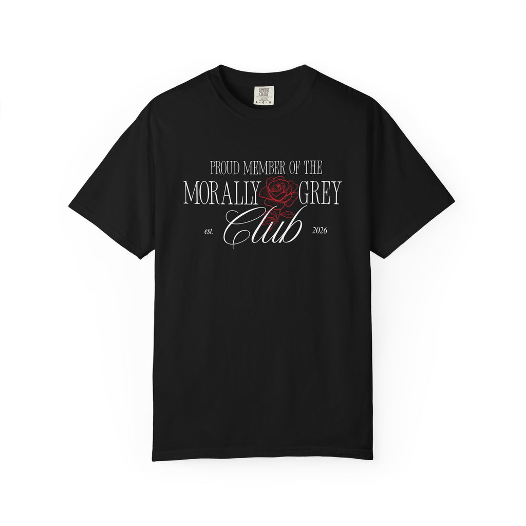 Proud Member of the Morally Grey Club T-Shirt