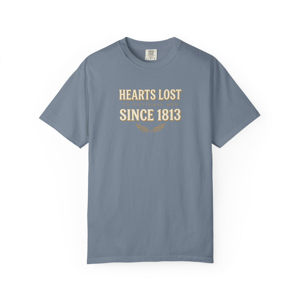 Hearts Lost to Fictional Men since 1813 T-Shirt