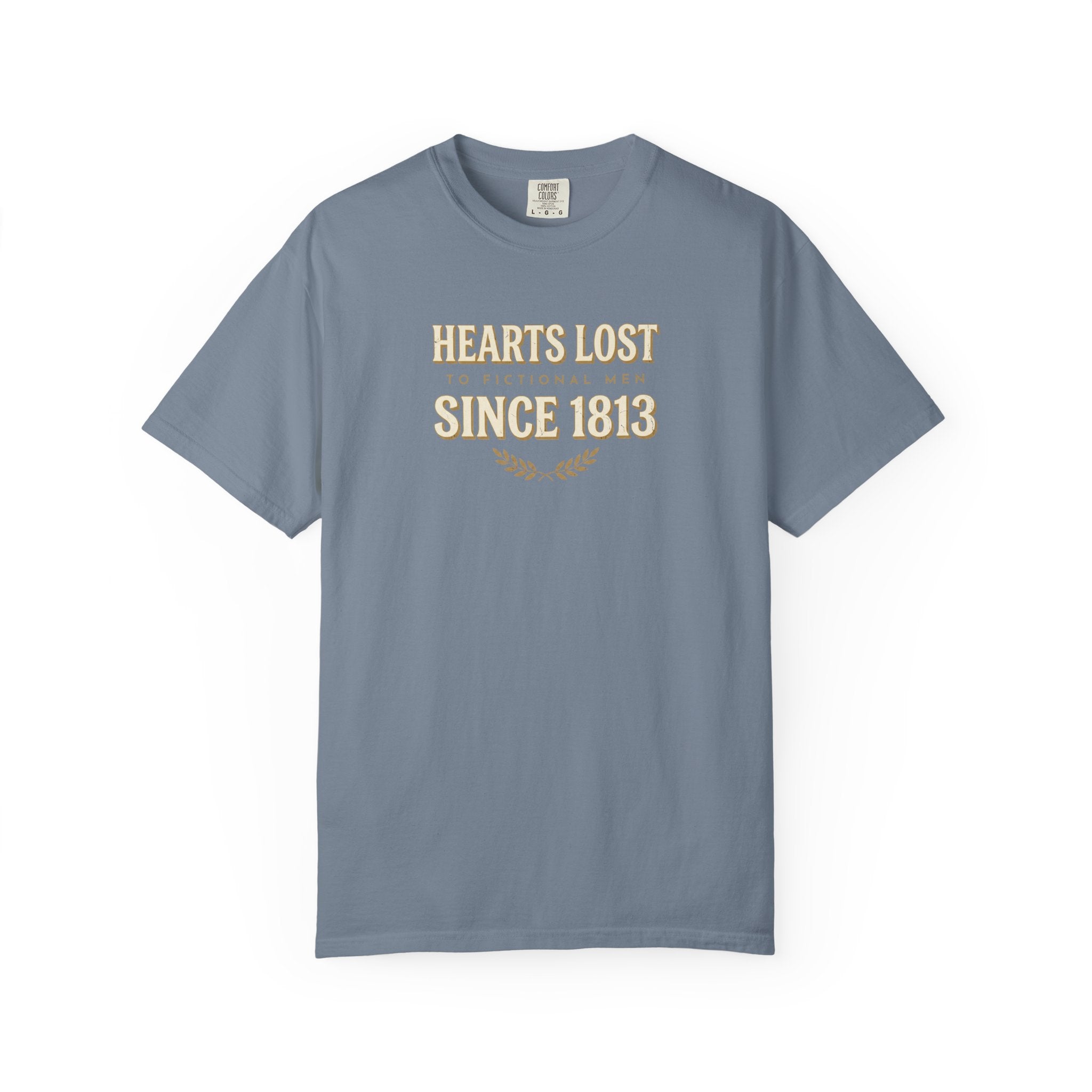 Hearts Lost to Fictional Men since 1813 T-Shirt